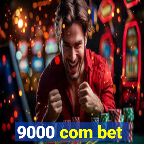 9000 com bet